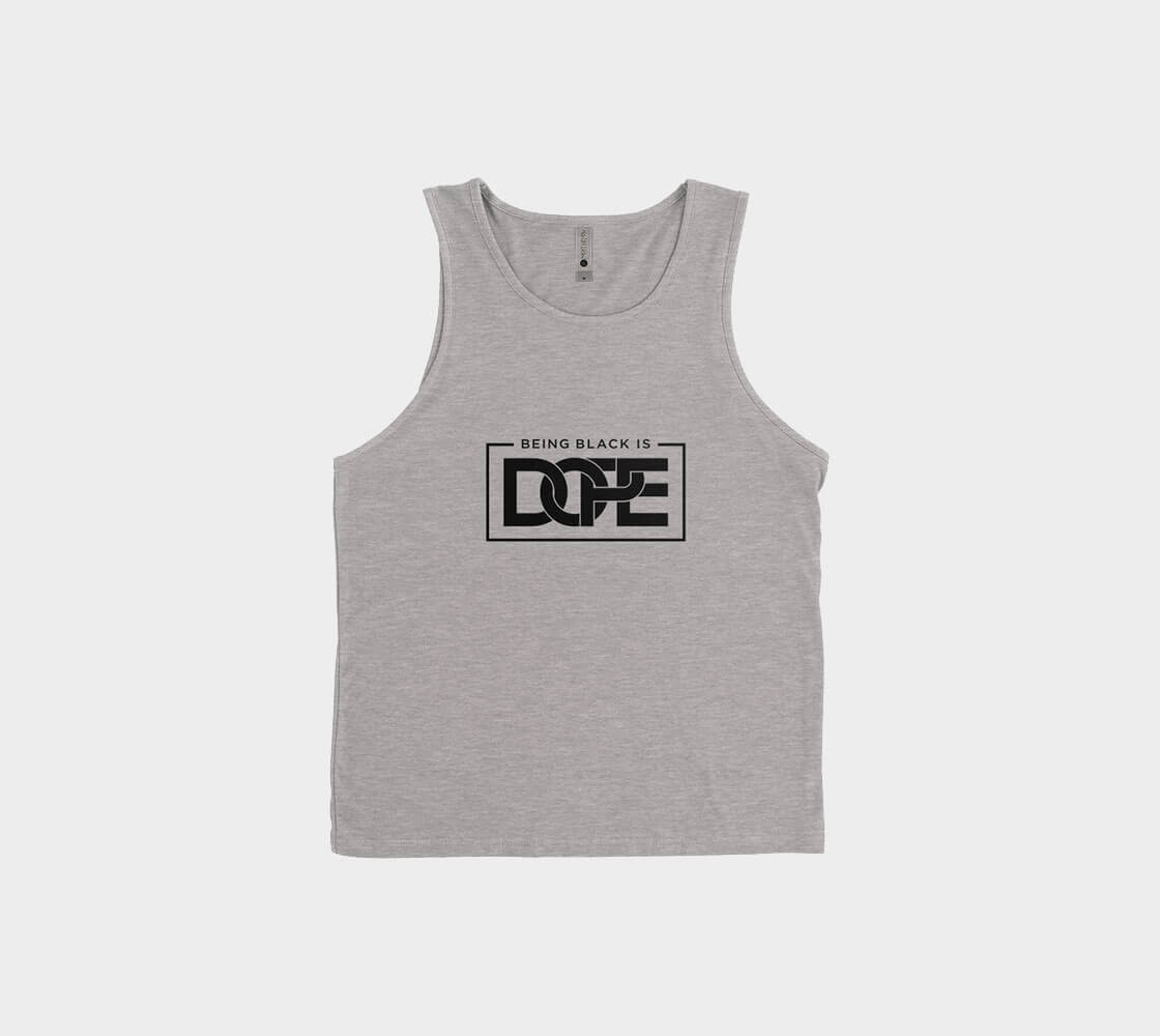 Being Black is Dope Tank Top