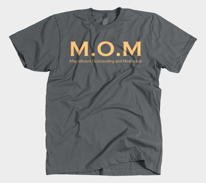 M.O.M (Magnificent Outstanding and Motivated) - Heavy Metal tee