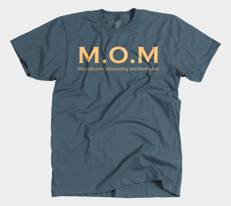 M.O.M (Magnificent Outstanding and Motivated) - Indigo tee