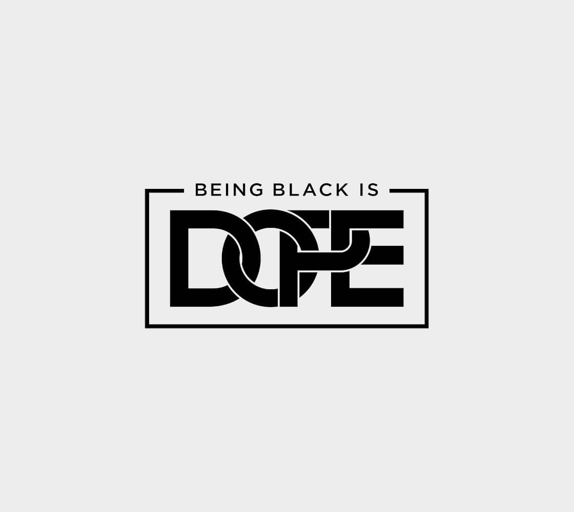 Being Black is Dope T-Shirt Zoomed