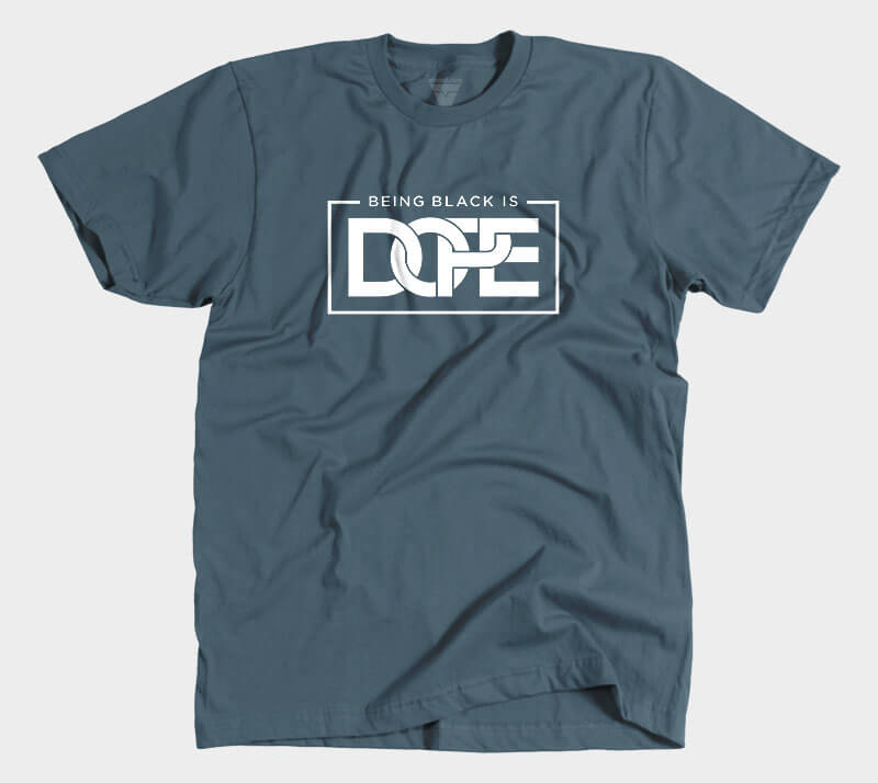 Being Black is Dope - Indigo tee