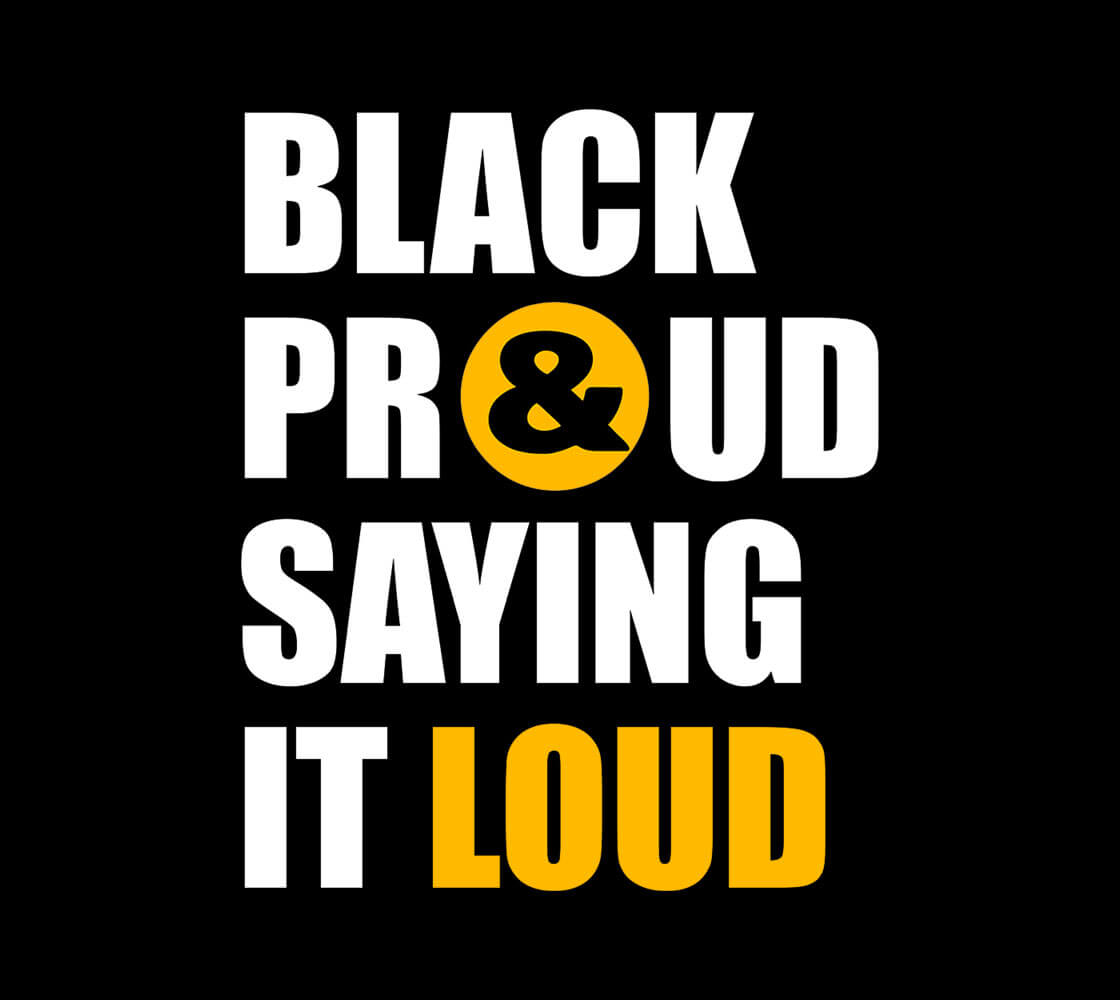 Black Proud & Saying it Loud T-Shirt Zoomed