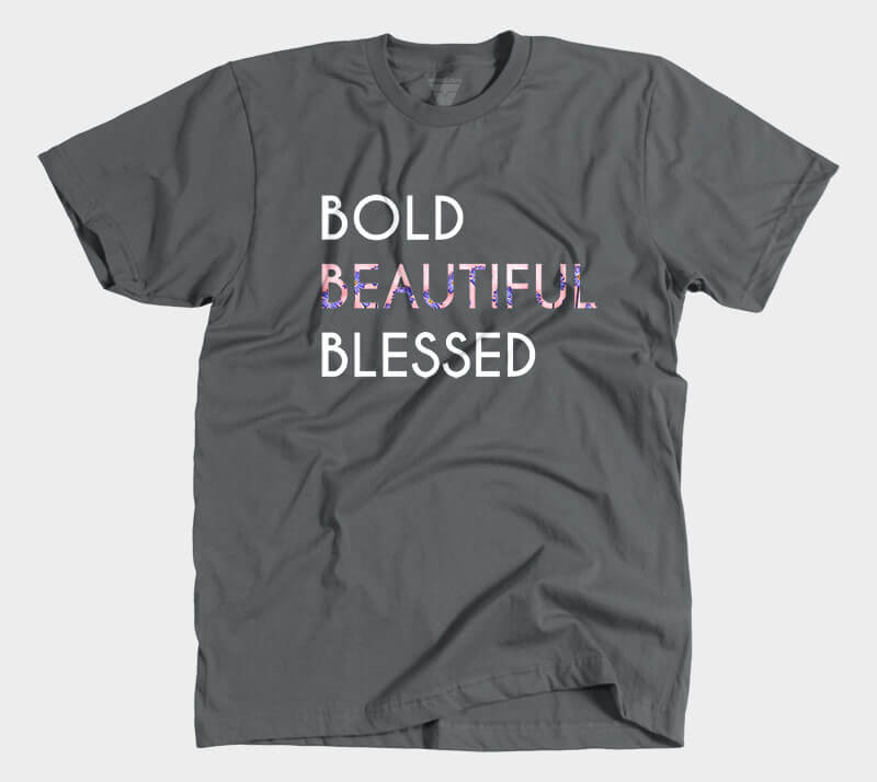 Bold Beautiful Blessed - Heavy Metal tee