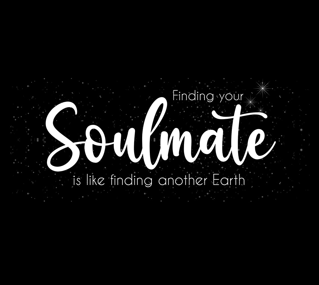 Finding Your Soulmate is Like Finding Another Earth T-Shirt Zoomed