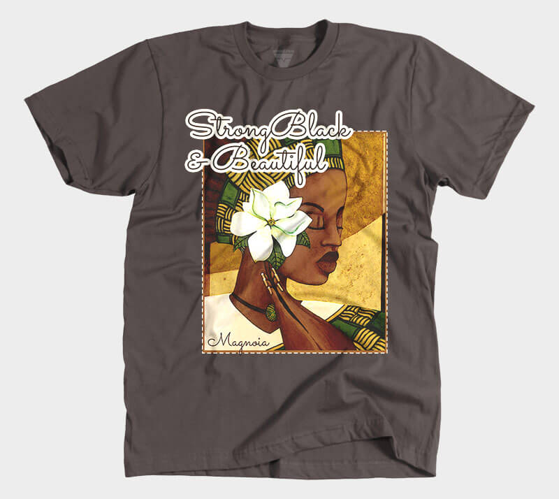 Strong Black and Beautiful Magnolia - Chocolate tee