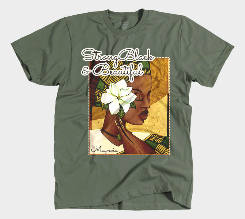 Strong Black & Beautiful Magnolia T-Shirt