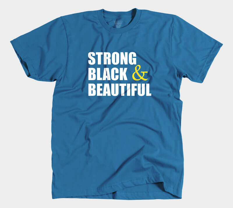 Strong Black & Beautiful - Royal Blue tee