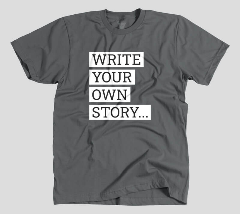 Write Your Own Story - Heavy Metal tee