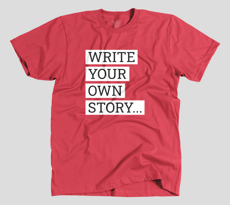 Write Your Own Story - Red tee