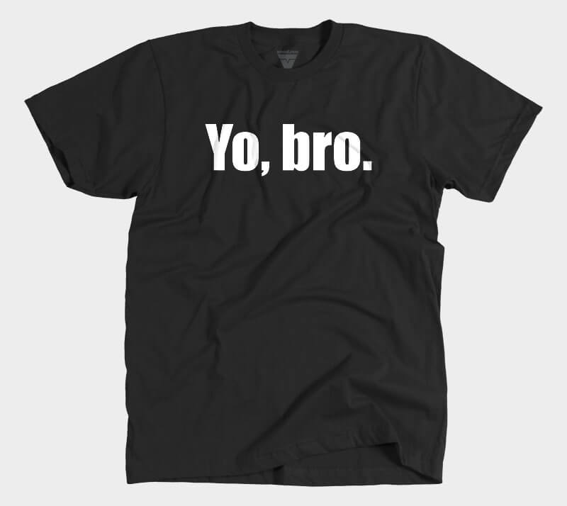 Yo Bro - Black tee