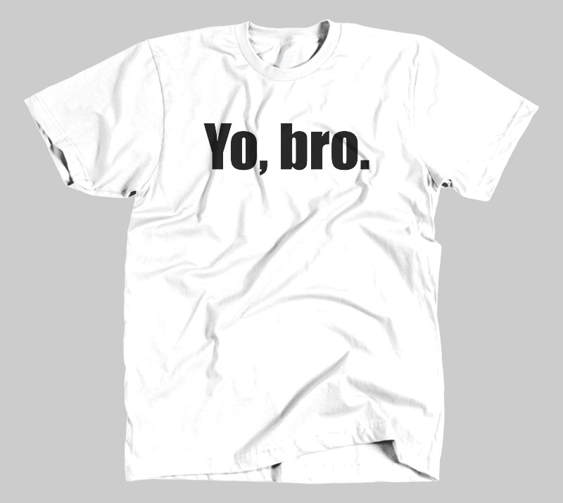 Yo Bro - White tee